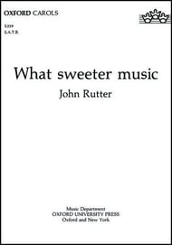 What Sweeter Music SATB choral sheet music cover Thumbnail